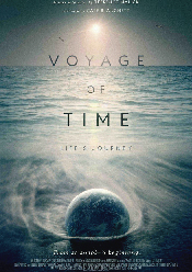Voyage of time: life's journey (Viaje del tiempo)