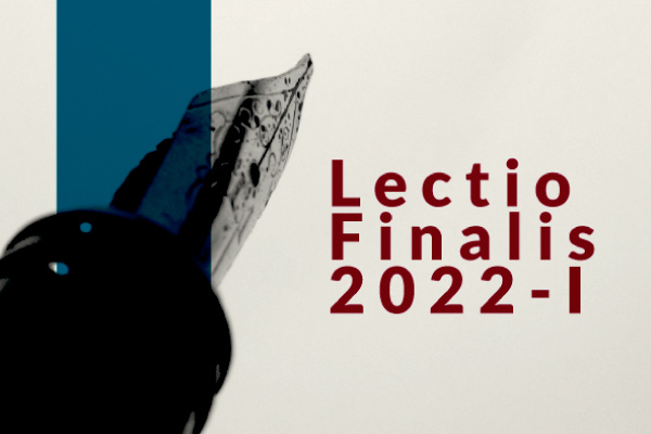 Lectio Finalis | 2022-I