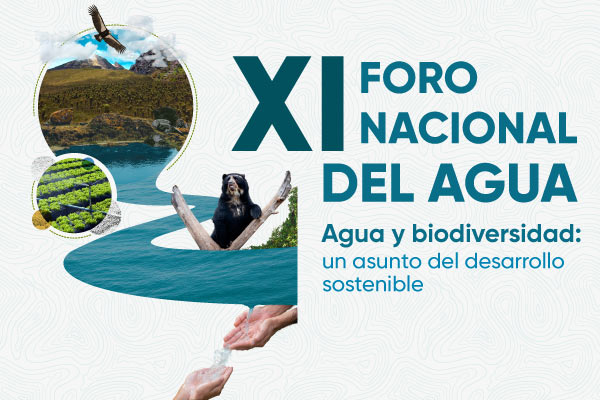 ¡Participa en el XI Foro Nacional del Agua!