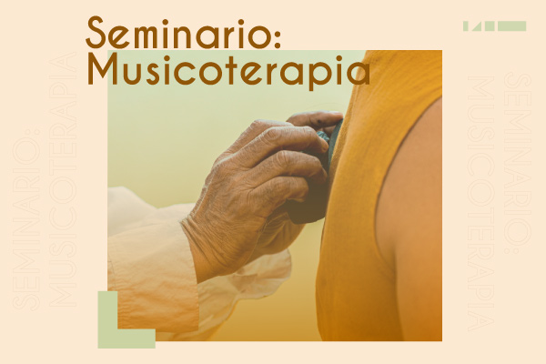 Seminario: Musicoterapia