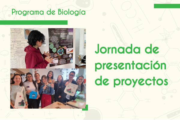 Jornada de presentación de proyectos - Programa de Biología