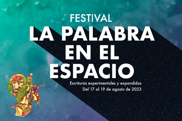 Festival La Palabra en el Espacio 2023
