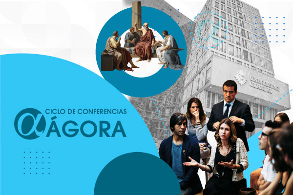 Ciclo de Conferencias Ágora