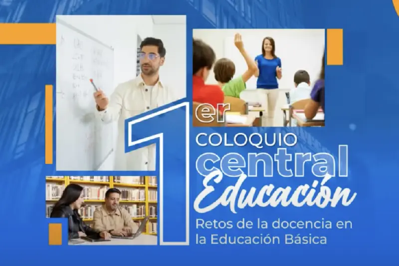 1er Coloquio Central Educación - Aprendizajes STEM+ en el Aula