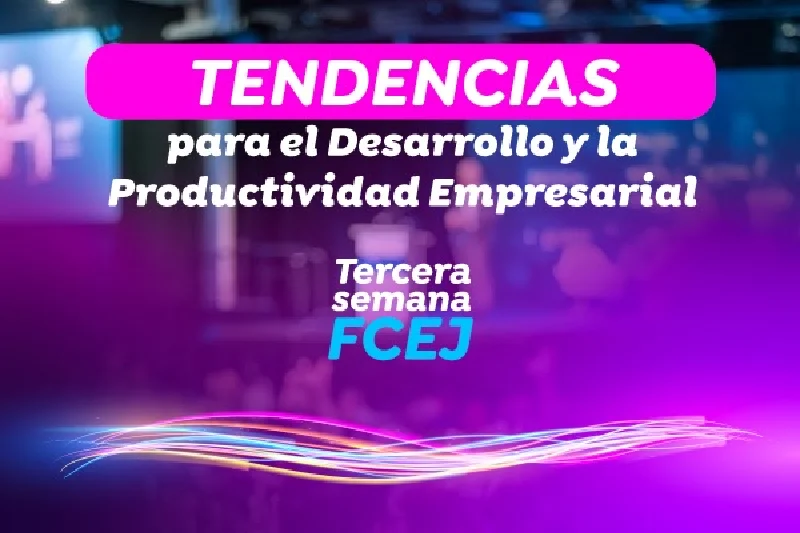 Semana de la Facultad de Ciencias Empresariales y Jurídicas