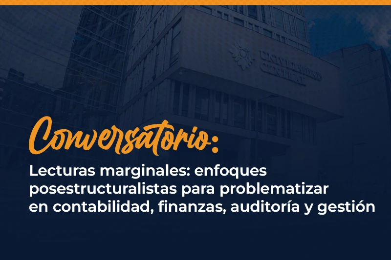 Lecturas marginales: enfoques posestructuralistas para problematizar en contabilidad, finanzas, auditoría y gestión