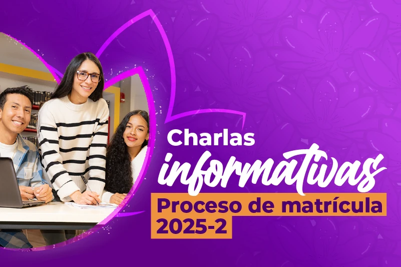 Charlas informativas sobre el proceso de matrícula