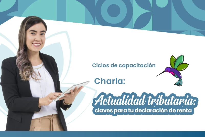 Conoce la información clave sobre el impuesto de renta para personas naturales.