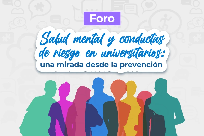 Salud mental y conductas de riesgo en universitarios: una mirada desde la prevención