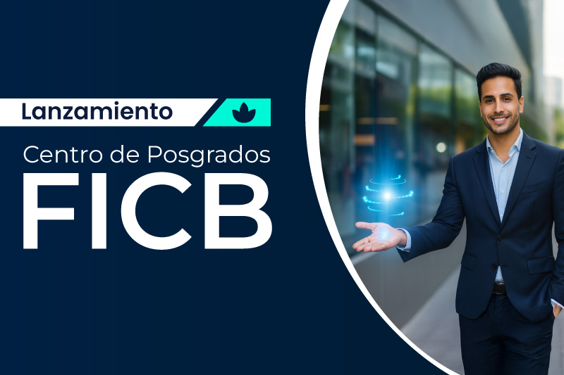 Lanzamiento del Centro de Posgrados FICB