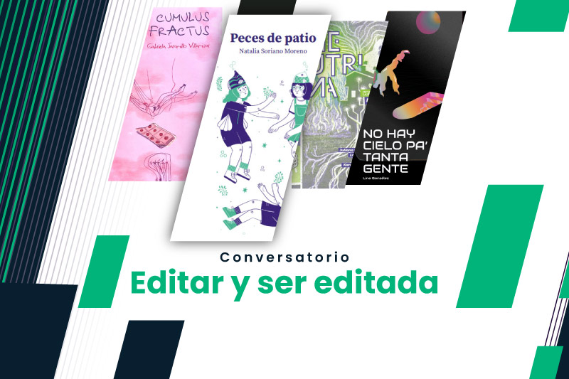 Conversatorio: Editar y ser editada