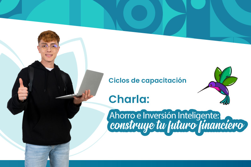 Ahorro e inversión inteligente: construye tu futuro financiero