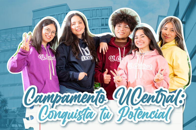 ¡Conquista tu potencial! Súmate al Campamento UCentral