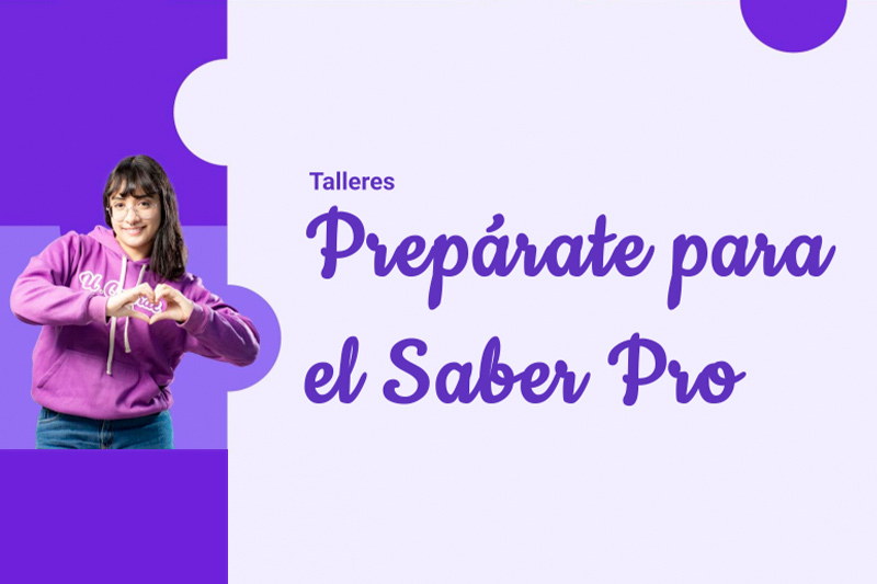 Talleres de preparación para la prueba Saber Pro