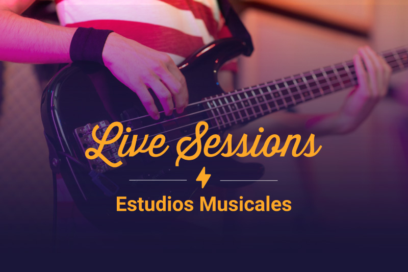 Live Sessions Programa de Estudios Musicales