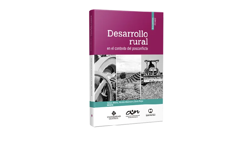 Desarrollo rural en el contexto del posconflicto