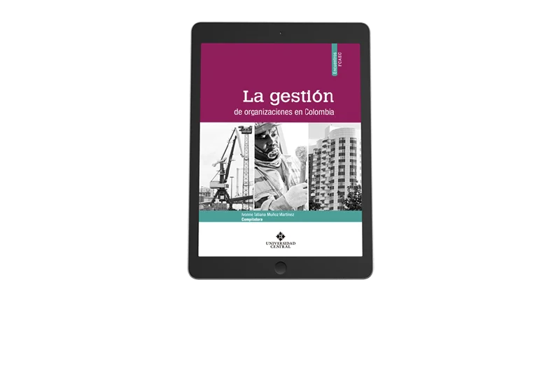 La gestión de las organizaciones en Colombia