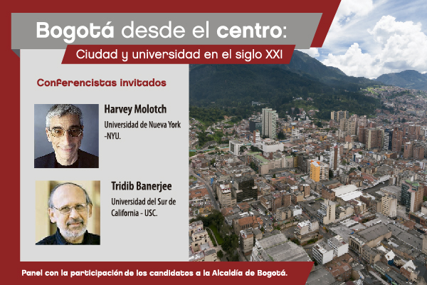 Foro Bogotá desde el centro: ciudad y universidad en el siglo XXI