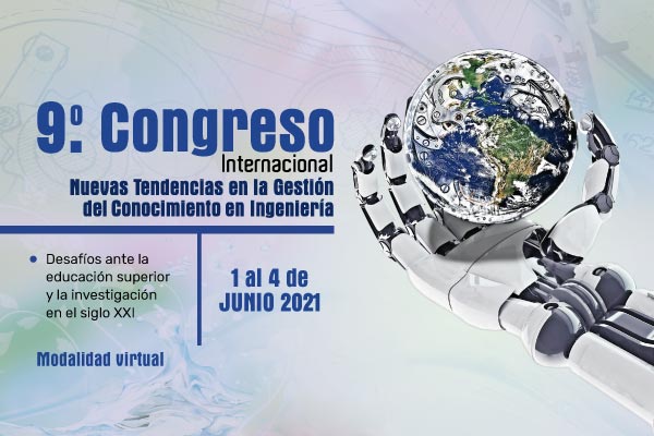 9o Congreso Internacional Nuevas Tendencias en la Gestión del Conocimiento en Ingeniería