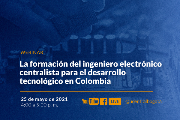 La Ingeniería Electrónica en el desarrollo tecnológico colombiano