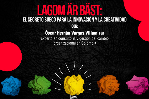 Lagom är bäst: El secreto sueco para la innovación y la creatividad