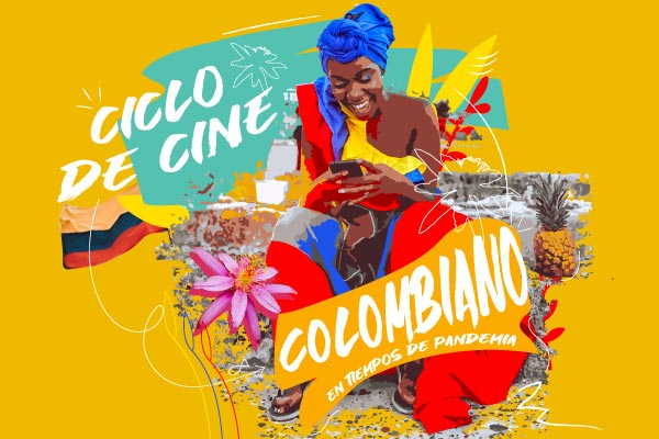 Ciclo cine colombiano en tiempos de pandemia