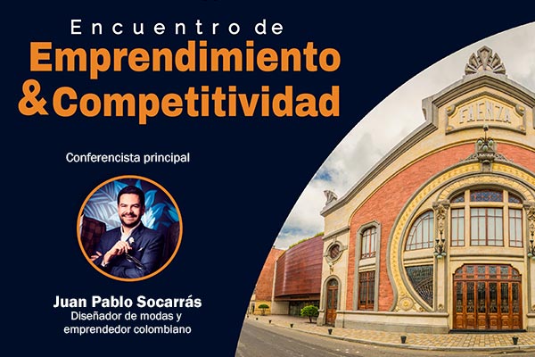 Encuentro de Emprendimiento & Competitividad 2019