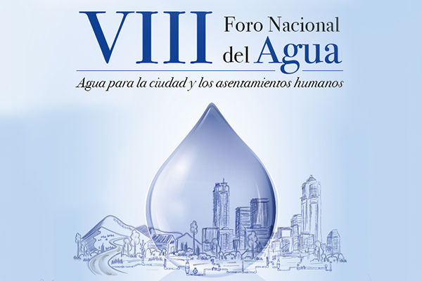 VIII Foro Nacional del Agua