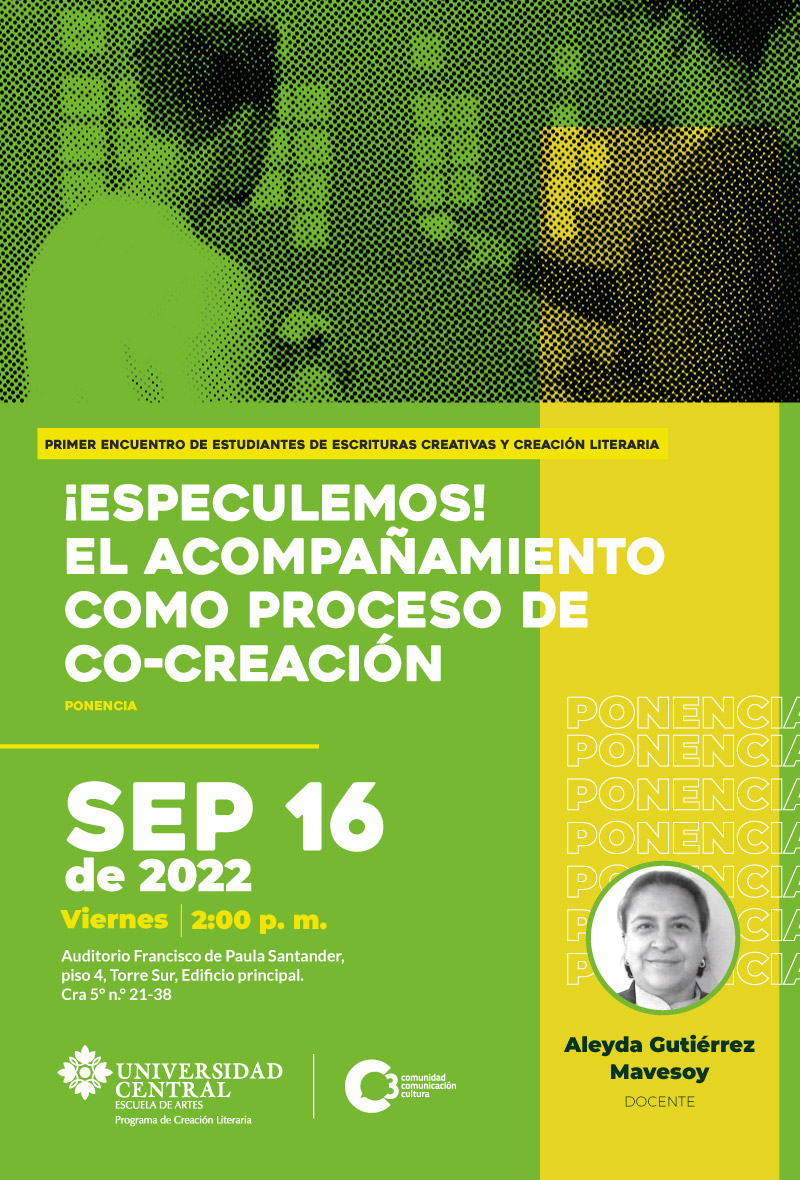 Agéndate, el 16 de septiembre a las 2:00 p. m., con la ponencia '¡Especulemos! El acompañamiento como proceso de co-creación' a cargo de la docente Aleyda Gutiérrez Mavesoy