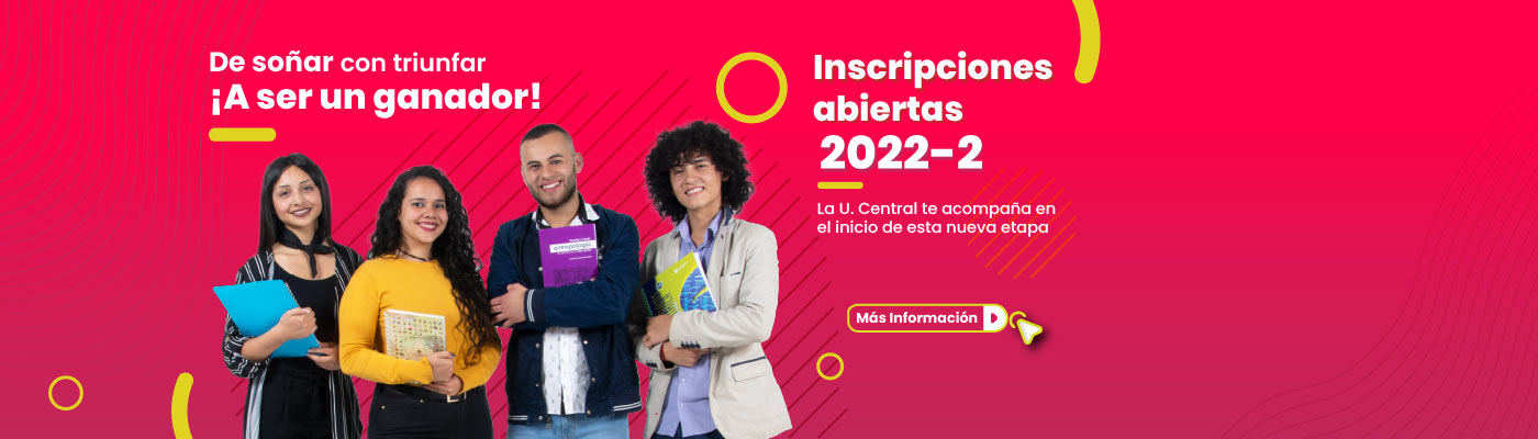 Inscripciones abiertas 2022-2 U. Central