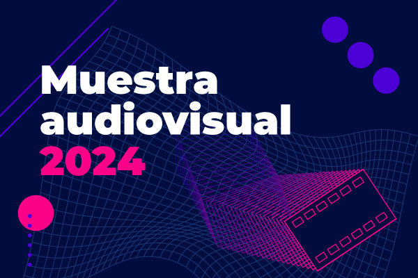 Muestra Audiovisual Cine 2024