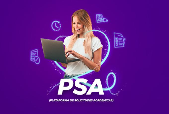 Con PSA todas tus solicitudes están a un clic de distancia