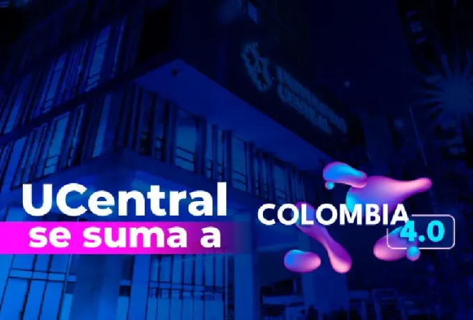 La Universidad Central debatirá sobre tendencias digitales en Colombia 4.0