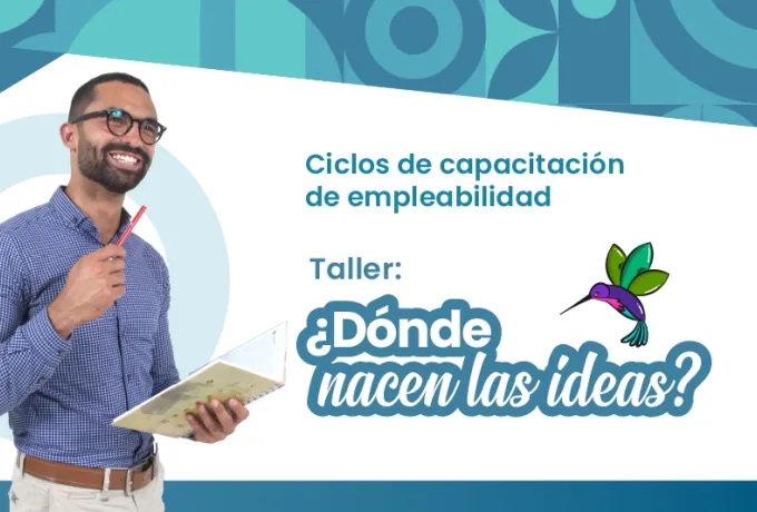 Taller: ¿Dónde nacen las ideas?